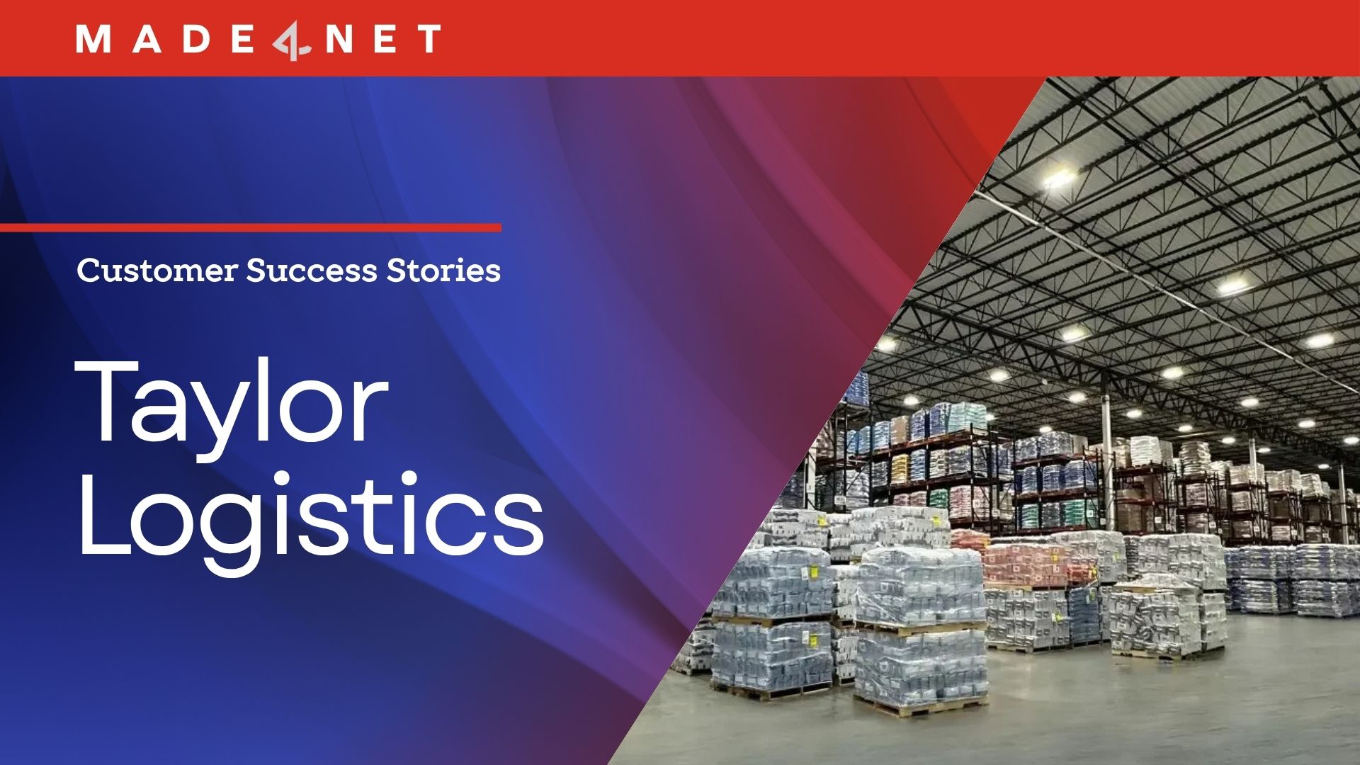 3PL Provider Taylor Smart Unlocks Efficiency With Made4net